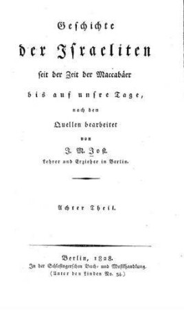 In: Geschichte der Israeliten seit der Zeit der Maccabäer bis auf unsre Tage ; Band 8