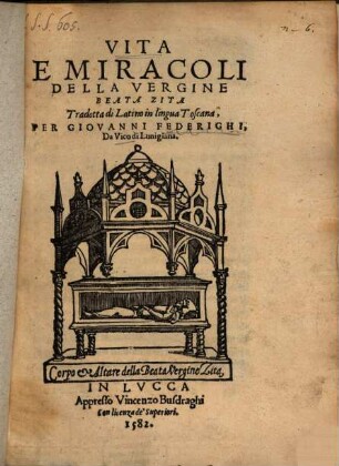Vita e miracoli della vergine Beata Zita