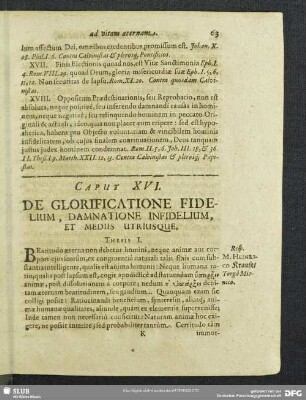 Caput XVI. De Glorificatione Fidelium, Damnatione Infidelium, Et Mediis Utriusque