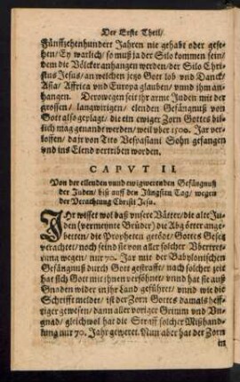 Caput II. Von der ellenden unnd ewigwerenden Gefängnß der Juden/ biß auff den Jüngsten Tag ...