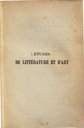 Études de littérature et d'art : Études sur l'Allemagne. Lettres sur le salon de 1872