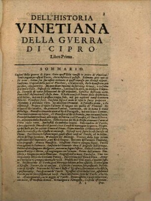 Historia Vinetiana Di Paolo Parvta Cavaliere, Et Procuratore di S. Marco : Divisa in Due Parti ; In questa vltima Impressione arricchita di Postille, & Argometi, e corretta di errori, 2. Nella quale in Libri Tre si contiene la Guerra fatta dalla Lega de' Prencipi Christiani ...