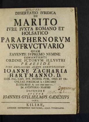 Dissertatio Ivridica De Marito Ivre Ivxta Romano Et Holsatico Paraphernorvm Vsvfrvctvario