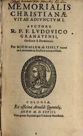 Memoriale Christianae Vitae : Vna cum Adivnctis duobus, seu Appendicibvs, de eadem materia, 2