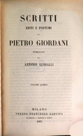 Opere di Pietro Giordani, 12. Scritti editi e postumi di Pietro Giordani ; 5