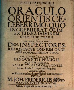 Dissertatiuncula de oraculo Orientis celeberrimo, quo increbuerat olim, ex Iudaea dominum orbis proditurum