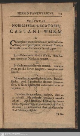 Voluntas Nobilissimi Legatoris, Castani Worm