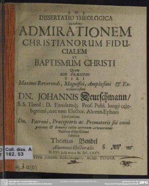 Dissertatio theologica exhibens admirationem Christianorum fiducialem et baptismum Christi