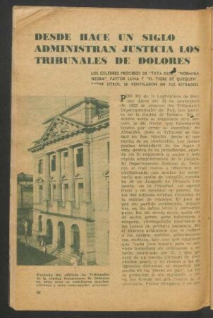 Desde hace un siglo administran justicia los Tribunales de Dolores