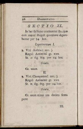 Sectio II. In hac sectione continentur illa, quæ cum majori Reguli quantitate digerebantur per 24 hor.