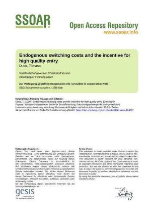 Endogenous switching costs and the incentive for high quality entry