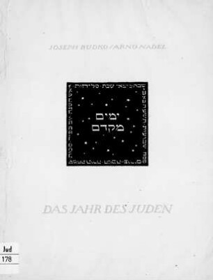 Das Jahr des Juden : 12 Gedichte zu 12 Radierungen / von Joseph Budko ; Arne Nadel