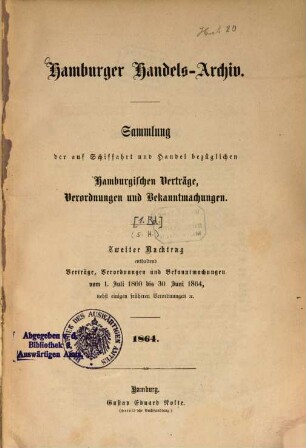 Hamburger Handels-Archiv : Sammlung der auf Schiffahrt und Handel bezüglichen hamburgischen Verträge, Verordnungen und Bekanntmachungen, [1.] 1857, H. 5, Nachtr. 2