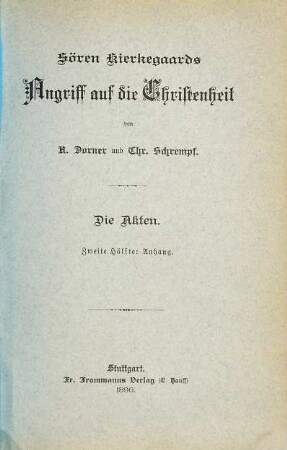 Sören Kierkegaards Angriff auf die Christenheit, I,2