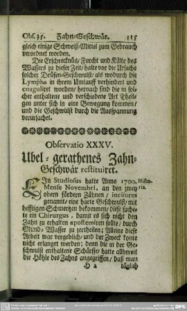 Observatio XXXV. Ubel-gerathenes Zahn-Geschwär restituiret