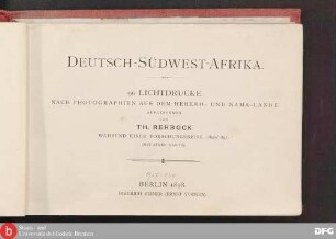Deutsch-Südwest-Afrika : 96 Lichtdrucke nach Photographien aus dem Herero- und Nama-Lande