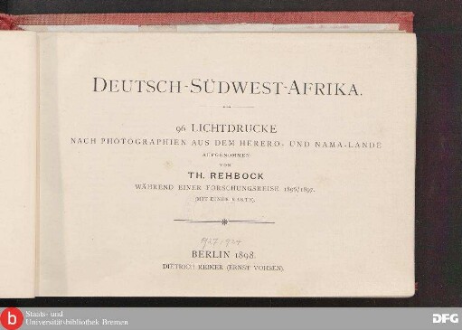 Deutsch-Südwest-Afrika : 96 Lichtdrucke nach Photographien aus dem Herero- und Nama-Lande