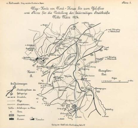 Skizze 5. Wege-Karte von Nord-Korea bis zum Yalufluss und Skizze für die Verteilung der beiderseitigen Streitkräfte Mitte März 1904