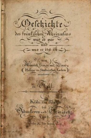 Geschichte des fränkischen Rheinufers, was es war und was es itzt ist, 2