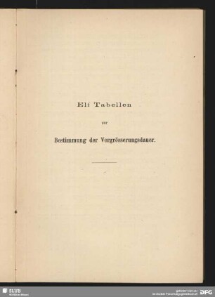 Elf Tabellen zur Bestimmung der Vergrösserungsdauer
