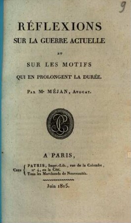 Réflexions sur la guerre actuelle et sur les motifs qui en prolongent la durée