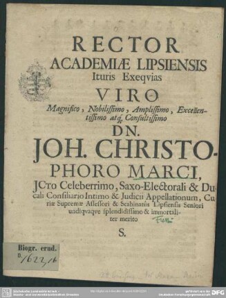 Rector Academiae Lipsiensis Ituris Exequias Viro ... Dn. Joh. Christophoro Marci Jcto Celeberrimo ... : [Progr. ad exequias Joh. Chrph. Marci]