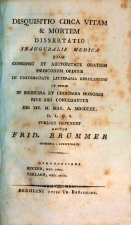 Disquisitio circa vitam & mortem : dissertatio inauguralis medica