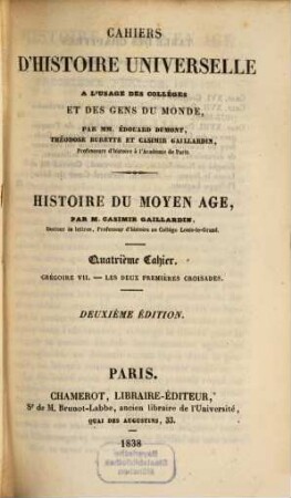 Histoire du moyen age, 4. Grégoire VII. Les deux premières croisades