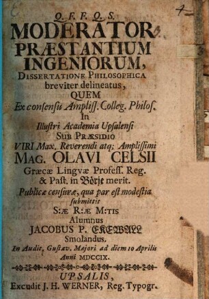 Moderator praestantium ingeniorum : dissertatione phil. breviter delineatus