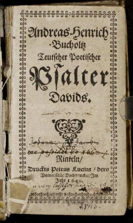 Andreas Henrich Bucholtz Teutscher Poetischer Psalter Davids