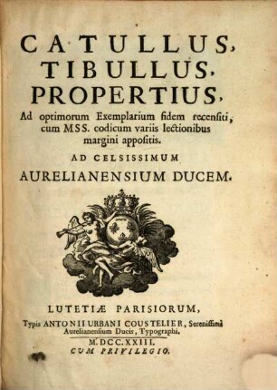 Catullus, Tibullus, Propertius, ad optimorum exemplarium fidem recensiti