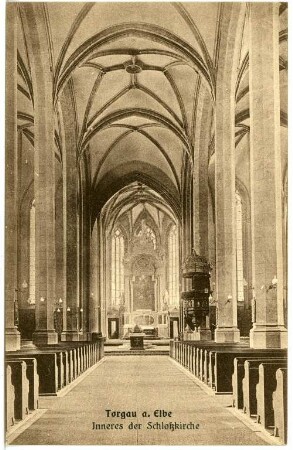 Torgau. Stadtkirche - Inneres