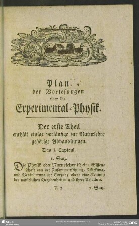 Der erste Theil enthält einige vorläufige zur Naturlehre gehörige Abhandlungen