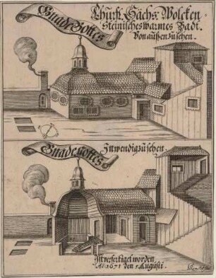 Zwei Anischten des neu errichteten Badehauses "Gnade Gottes" der Therme in Wolkenstein (Warmbad), 1761 zu Ehren der Kurprinzessin Magdalena Sibylla von Sachsen-Weißenfels gebaut