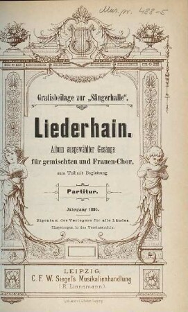 Liederhain : Album ausgewählter Gesänge für gemischten und Frauen-Chor zum Teil mit Begleitung. 5, Jahrgang 1895