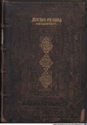 Kirchen Ordnung Jn meiner gnedigen herrn der Marggrauen zu Brandenburg Vnd eins Erbern Rats der Stat Nürmberg Oberkeyt vnd gepieten Wie man sich bayde mit der Leer vnd Ceremonien halten solle