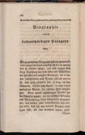 Biographie eines liebenswürdigen Papageys.