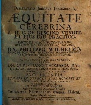Dissertatio Juridica Inauguralis, De Aequitate Cerebrina L. II. C. De Rescind. Vendit. Et Ejus Usu Practico