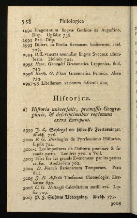 558-567, a) Historia universalis, praemissis Geographicis, & descriptionibus regionum extra Europam.