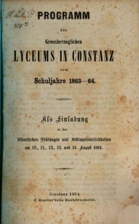 Programm des Grossherzoglichen Lyceums in Constanz : vom Schuljahre .... 1863/64