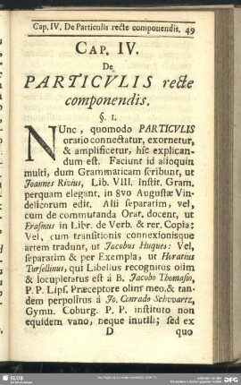 Cap. IV. De Particulis recte componendis
