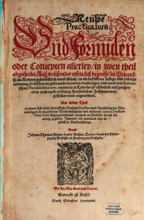Neuwe Practica iuris und Formulen oder Concepten allerley ..., 1