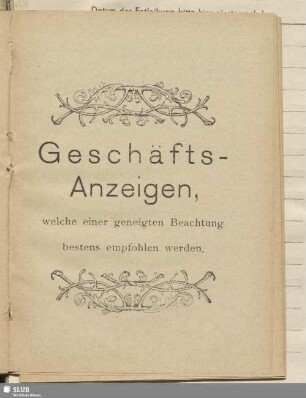Geschäfts-Anzeigen, welche einer geneigten Beachtung bestens empfohlen werden