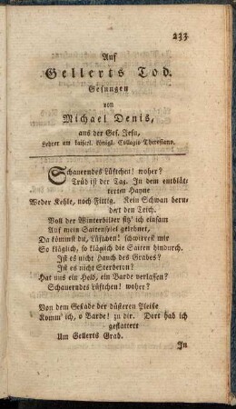 Auf Gellerts Tod. Gesungen von Michael Denis, aus der Ges. Jesu, Lehrer am kaiserl. königl. Collegio Theresiano