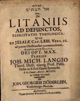Tefillôt el ham-mētîm sive De Litaniis Ad Defunctos Exercitatio Theologica