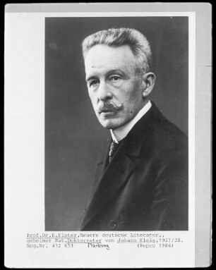 Ernst Elster (1860-1940), 1903-1928 Professor der Neueren Deutschen Geschichte und Literatur in Marburg