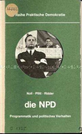 Veröffentlichung über Programmatik und Verhalten der NPD in der Bundesrepublik Deutschland