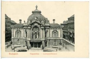 Budapest. Lustspieltheater (1896) : Budapest. Lustspieltheater (1896; Ferdinand Fellner der Jüngere, Hermann Helmer) in der Leopoldstadt