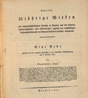 Ueber das 25jährige Wirken des landwirthschaftlichen Vereins in Bayern und des Central-Landwirthschafts- oder Oktoberfestes : zugleich den vollständigen Rechenschaftsbericht des General-Comités hierüber enthaltend