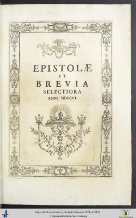 Epistolae Et Brevia Selectiora Anni MDCCVI.